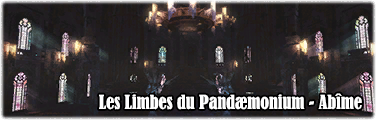 Les Limbes du Pandæmonium - Abîme