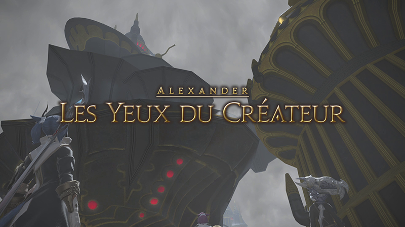 Final Fantasy XIV Alexander - Les Yeux du Créateur
